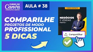 O segredo pra compartilhar arquivos do jeito jeito certo no Canva [upl. by Aninep]