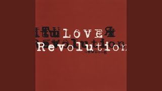 Love Revolution [upl. by Spoor]