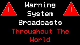 Warning System Broadcasts EAS Throughout The World [upl. by Isadore]