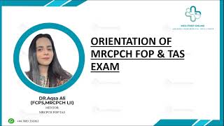 How to prepare for MRCPCH Part 1 FOPTAS By Dr Aqsa Ali MRCPCH1 FOP TAS [upl. by Nylodnewg]