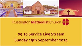 Rustington Methodist Church Live Stream 29092024 [upl. by Ozne]