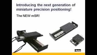 Introducting mSR Miniature High Precision Linear Servo Motor Stage  Parker Hannifin [upl. by Rider607]