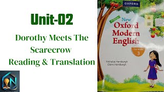 Oxford English Unit2 Dorothy Meets The Scarecrow Reading and TranslationLWN1122 [upl. by Cicero]