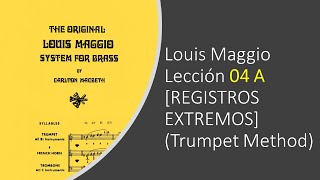 Louis Maggio Lección 04 A  Registros Extremos Trumpet Method [upl. by Gilligan]