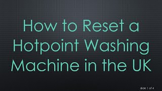 How to Reset a Hotpoint Washing Machine in the UK [upl. by Orpah]