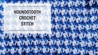 Easy Crochet Houndstooth stitch Very easy [upl. by Polivy961]