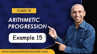 Arithmetic Progression  Example 15  Class 10 [upl. by Crespo357]