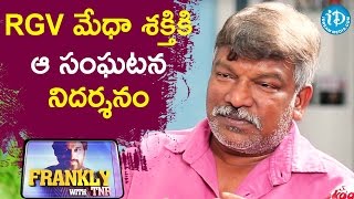 Thats The Proof For RGVs Cleverness  Krishna Vamsi  Frankly With TNR  Talking Movies [upl. by Miki216]