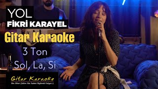 Yol  Tutmayın Yol Verin Gitar Karaoke [upl. by Ardnuasac]