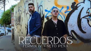 Fermin IV x Neto Peña  Recuerdos [upl. by Niraa]