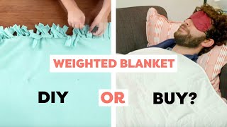 DIY Weighted Blanket  DIY Or Buy [upl. by Onia796]