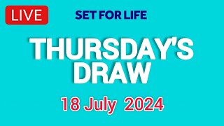 The National Lottery Set For Life draw results from Thursday 18 July 2024  Live [upl. by Anela]