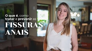 O que é como prevenir e tratar as fissuras anais [upl. by Alleynad794]