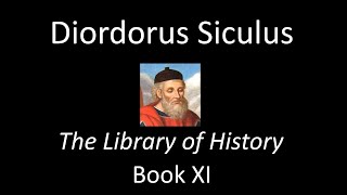 The Library Of History Book XI  Diodorus Siculus Audiobook [upl. by Noret]