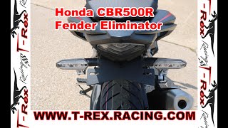 TRex Racing Honda CBR500R Fender Eliminator [upl. by Laurentium]