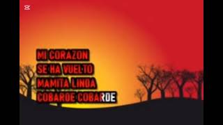 Cobarde Cobarde pista Karaoke con coros [upl. by Dixon1]