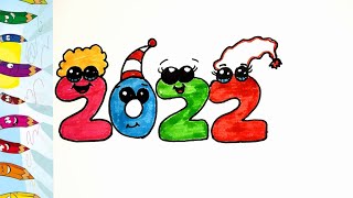 Hoşgeldin 2022  Happy New Year  İyi Seneler  Kolay Çizimler  Yeni Yıl Resmi Nasıl Çizilir [upl. by Pesek]