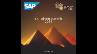 The SAP Airline Innovation Summit event in Egypt by Nile Air [upl. by Scutt259]