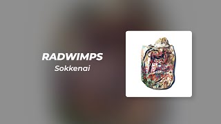 RADWIMPS  「そっけない」 Sokkenai Romaji Lyrics Terjemahan Indonesia [upl. by Younger242]