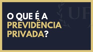 O Que é Previdência Privada  Como Funciona a Previdência Privada [upl. by Nennerb]