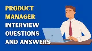 Product Manager Interview Questions And Answers [upl. by Snapp449]