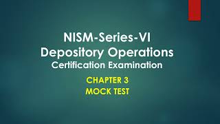 NISM VI Depository Operations II Chapter3 II Mock test [upl. by Brnaby]