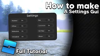 How to make a Settings Gui  Roblox Studio [upl. by Chaffin241]