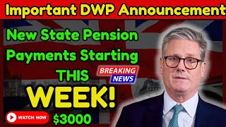 Important DWP Announcement New State Pension Payments Starting THIS WEEK [upl. by Ainahtan973]