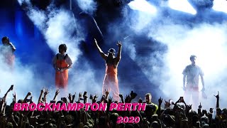 Brockhampton Perth 2020 [upl. by Fatsug]