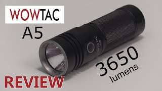 Wowtac A5 Flashlight Review [upl. by Liva]