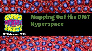 Mapping Out The DMT Hyperspace [upl. by Sidney730]