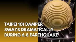 Taipei 101 damper sways dramatically during 68 earthquake [upl. by Honeyman]