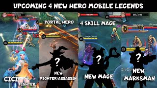 UPCOMING 4 NEW HERO MLBB 20232024  CICI FIGHTER HERO 124 FIGHTERASSASSIN HERO 125 MAGE amp 126 MM [upl. by Simetra]