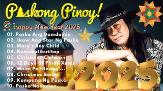 Paskong Pinoy Best Tagalog Christmas Songs Medley 2025  Paskong Pinoy Songs Medley  Christmas Song [upl. by Anairotciv]