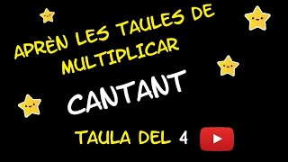 TAULA DEL 4  Taules de multiplicar 🎵 cantades en català [upl. by Anirbes]