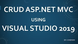 Create First MVC CRUD Web Application using Visual Studio 2019 [upl. by Nalda]