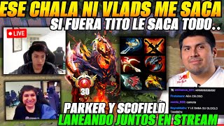 😲Parker SF y scofield lanean juntos en stream😲si fuera tito [upl. by Adnoma]