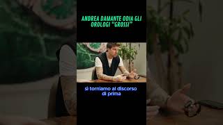 Andrea Damante detesta gli Orologi quotGrossiquot andreadamante royaloak audemarspiguet [upl. by Ainwat887]