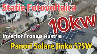 Stație Fotovoltaică 10 kw Panouri Solare Jinko 575 w si invertor Fronius [upl. by Daniela]