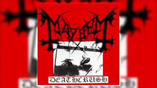 Mayhem  Deathcrush 1987 FULL ALBUM [upl. by Fenton]