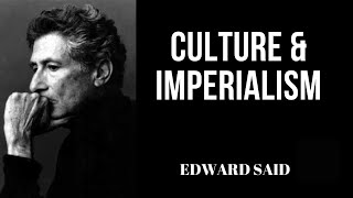 Edward Said on Culture and Imperialism YorkUniversity 1993 EdwardSaid Culture Imperialism [upl. by Rafael]