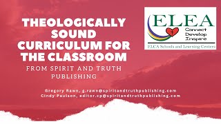 Theologically Sound Curriculum for the Classroom [upl. by Clute290]