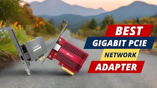 Best Gigabit PCIe Network Adapter  These 5 Are The Best [upl. by Froemming]