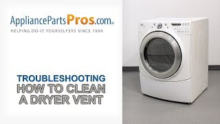 How To Clean A Dryer Vent  Whirlpool Maytag Kenmore GE LG Samsung and others [upl. by Naujid906]