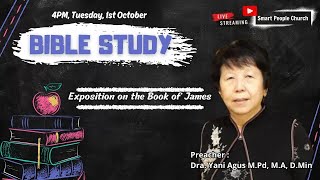 BIBLE STUDY Exposition on the Book of James  1 OKTOBER 2024  Dra Yani Agus [upl. by Neltiak]