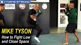 MIKE TYSON  How to Fight Low and Close Space [upl. by Abih]