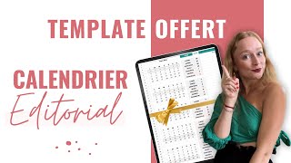 Créer son Calendrier Editorial  MODELE GRATUIT 🎁 [upl. by Albur589]