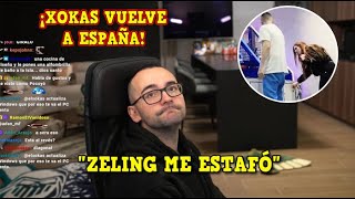 💥XOKAS VUELVE a ESPAÑA y CUENTA TODO de JAPON quotZELING ME ROBÓ y ESTAFÓquot ¡QUIERO DISFRUTAR LA VIDA [upl. by Cosmo864]