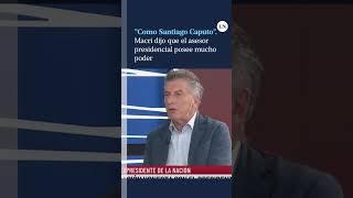 Macri dijo que el poder que tiene el asesor presidencial quotno es comparablequot con ningún funcionario [upl. by Nnawaj342]