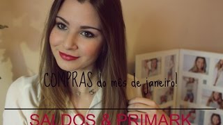 COMPRAS de Janeiro  SALDOS amp PRIMARK [upl. by Yelir]